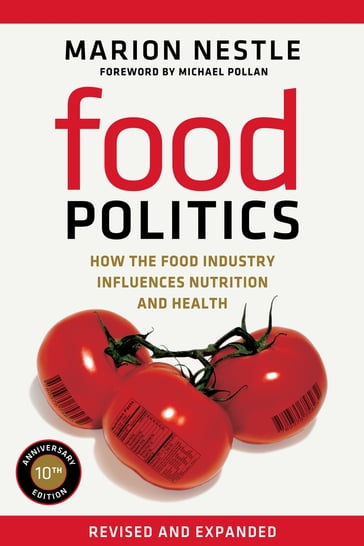 Food Politics - Marion Nestle