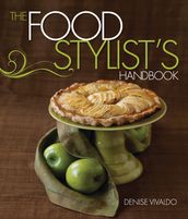 Food Stylist s Handbook