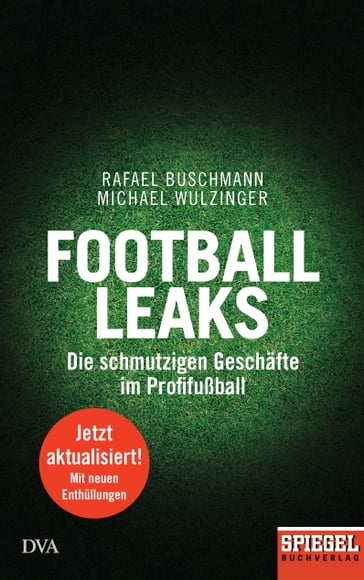 Football Leaks - Rafael Buschmann - Michael Wulzinger