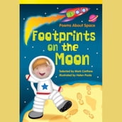 Footprints on the Moon: Poems About Space Audiobook