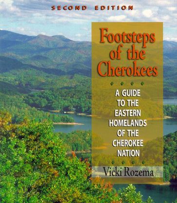 Footsteps of the Cherokees - Vicki Rozema