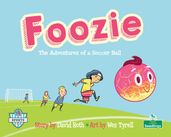 Foozie: The Adventures of a Soccer Ball