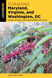 Foraging Maryland, Virginia, and Washington, DC