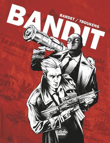 Forban - Bandit - Alain Bardet - François Troukens