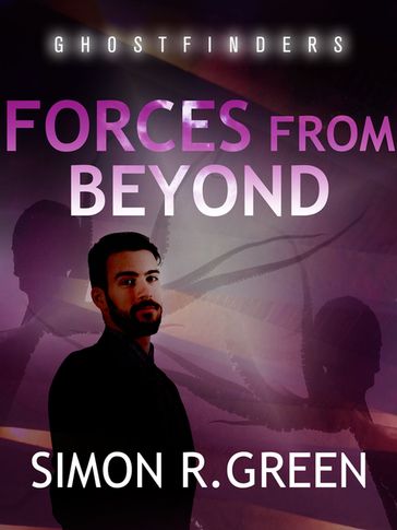 Forces From Beyond - Simon Green