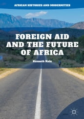 Foreign Aid and the Future of Africa