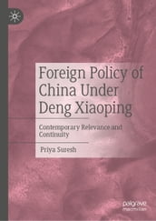 Foreign Policy of China Under Deng Xiaoping