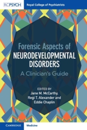 Forensic Aspects of Neurodevelopmental Disorders