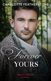 Forever Yours (Mills & Boon Spice Briefs)
