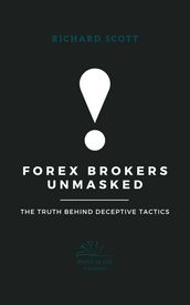 Forex Brokers Unmasked