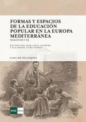 Formas y espacios de la educación popular en la Europa mediterránea