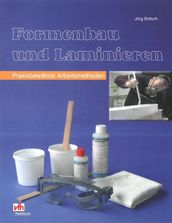 Formenbau und Laminieren