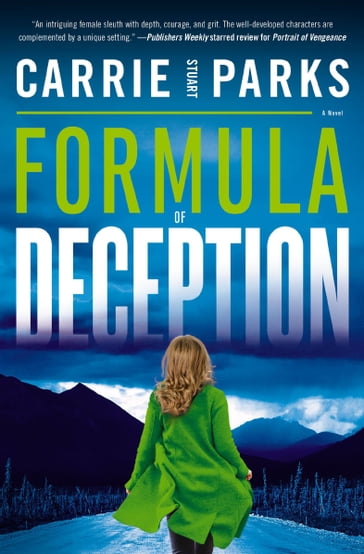Formula of Deception - Carrie Stuart Parks