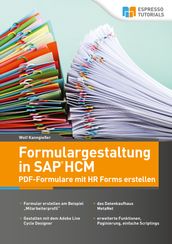 Formulargestaltung in SAP HCM  PDF-Formulare mit HR Forms erstellen