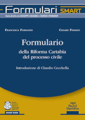 Formulario della Riforma Cartabia del processo civile. Con espansione online