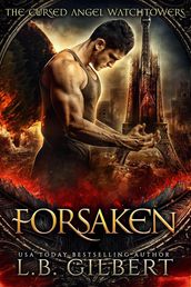Forsaken: A Cursed Angel Novel