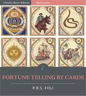 Fortune Telling by Cards (Illustrated Edition)