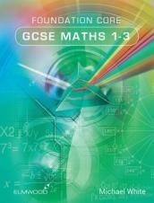 Foundation Core GCSE Maths 1-3