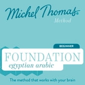 Foundation Egyptian Arabic (Michel Thomas Method) - Full course