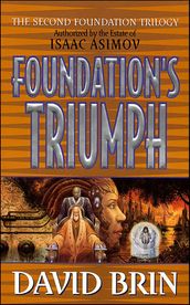 Foundation s Triumph