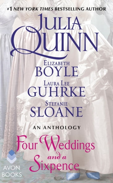 Four Weddings and a Sixpence - Quinn Julia - Elizabeth Boyle - Stefanie Sloane - Laura Lee Guhrke