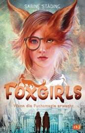 Foxgirls Wenn die Fuchsmagie erwacht