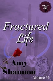 Fractured Life