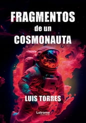 Fragmentos de un cosmonauta