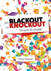 Fran blackout till knockout : Din guide till talarglädje