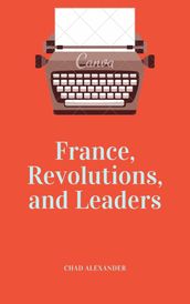 France, Revolutions, and Leaders