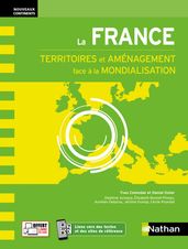 La France - Territoires et aménagement face à la mondialisation - Nouveaux Continents - 2023 Livre en Ligne
