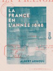 La France en l année 1848 - Essai historique