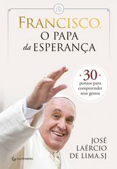 Francisco, o papa da esperança