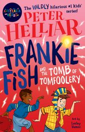 Frankie Fish and the Tomb of Tomfoolery
