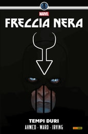 Freccia Nera - Tempi duri