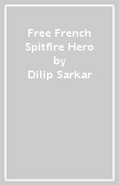 Free French Spitfire Hero