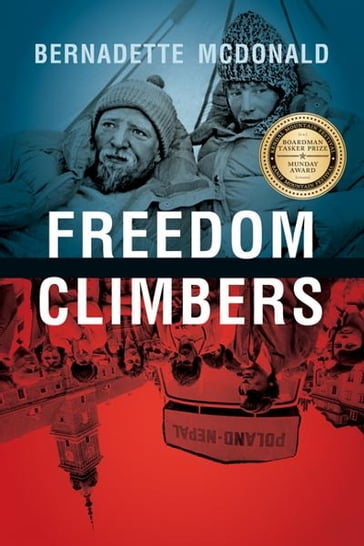 Freedom Climbers - Bernadette McDonald