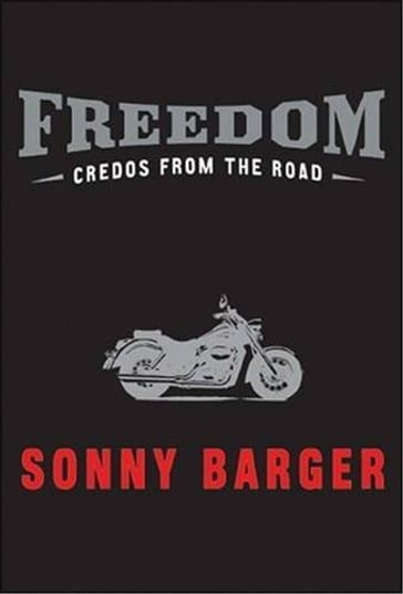 Freedom - Sonny Barger