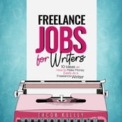Freelance Jobs for Writers