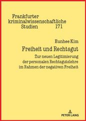 Freiheit und Rechtsgut