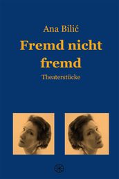 Fremd nicht fremd