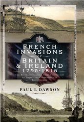 French Invasions of Britain and Ireland, 17971798