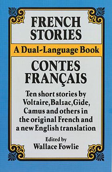 French Stories/Contes Francais - Wallace Fowlie