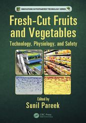 Fresh-Cut Fruits and Vegetables