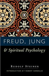 Freud, Jung, and Spiritual Psychology