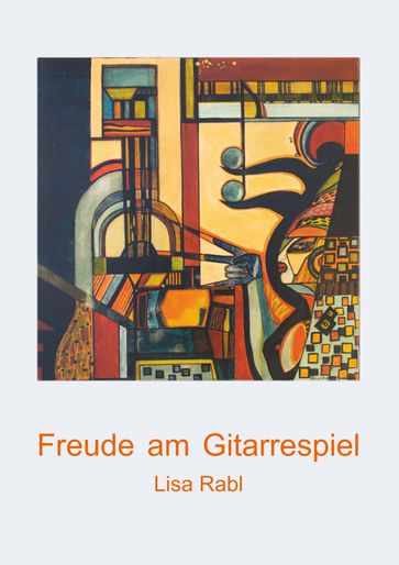 Freude am Gitarrespiel - Lisa Rabl