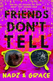 Friends Don t Tell