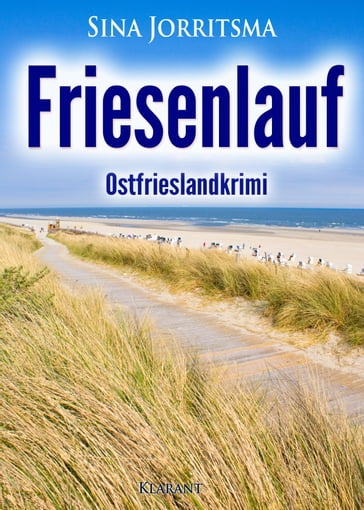 Friesenlauf. Ostfrieslandkrimi - Sina Jorritsma