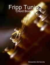 Fripp Tuning - Chord Booklet