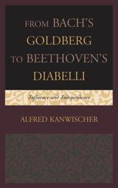 From Bach s Goldberg to Beethoven s Diabelli